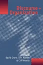 Discourse and Organization - David Grant, Tom W. Keenoy, Cliff Oswick