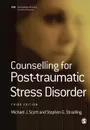Counselling for Post-Traumatic Stress Disorder - Michael J. Scott, Stephen G. Stradling
