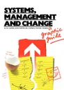 Systems, Management and Change. A Graphic Guide - Ruth C. Carter, John N. T. Martin, Bill Mayblin