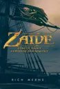 Zaide. A tale of Piracy, Adventure and Romance - Rich Merne