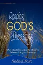 Reaping God's Blessings. When Obedience Makes the Difference - Sandra H Moore