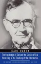 Knowledge of God and the Service of God According to the Teaching of the Reformation. Recalling the Scottish Confession of 1560 - Karl Barth, J. L. M. Haire, Ian Henderson