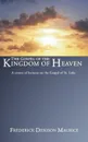 Gospel of the Kingdom of Heaven - Frederick D. Maurice