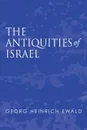Antiquities of Israel - Heinrich Ewald