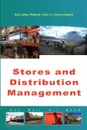 Stores and Distribution Management - Ray Carter, Philip M Price, Stuart Emmett