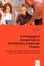 A Pedagogical Comparison in Introductory Corporate Finance - Scott Adams