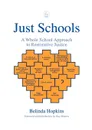 Just Schools. A Whole School Approach to Restorative Justice - Belinda Hopkins