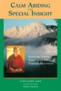 Calm Abiding and Special Insight. Achieving Spiritual Transformation through Meditation - Geshe Gedun Lodro, Jeffrey Hopkins