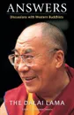 Answers. Discussions with Western Buddhists - Dalai Lama