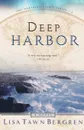 Deep Harbor - Lisa T. Bergren