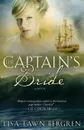 The Captain's Bride - Lisa T. Bergren