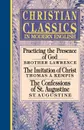 Christian Classics in Modern English - Brother Lawrence, Bernard Bangley, Thomas A. Kempis