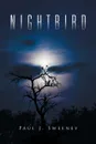 Nightbird - Paul J. Sweeney