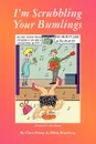 I'm Scrubbling Your Bumlings - Clare Penny, Olivia Bramberg