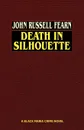 Death in Silhouette - John Russell Fearn