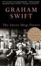 The Sweet-Shop Owner - Graham Swift