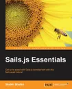 Sails.js Essentials - Shahid Shaikh