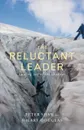 The Reluctant Leader - Peter Shaw