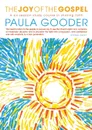 The Joy of the Gospel - Paula Gooder