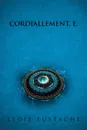 CORDIALLEMENT, E. - Lydie Eustache