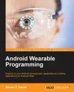 Android Wearable Programming - Steven.F Daniel