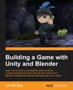 Building a Game with Unity and Blender - Zhi Eng Lee