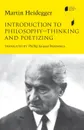 Introduction to Philosophyathinking and Poetizing - Martin Heidegger, Phillip Jacques Braunstein