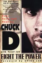 Fight the Power. Rap, Race, and Reality - Chuck D, Yusaf Jah