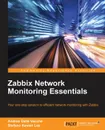 Zabbix Network Monitoring Essentials - Andrea Dalle Vacche, Stefano Kewan Lee