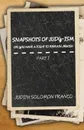 Snapshots of Judy-ism or You Have a Right to Remain Jewish - Judith Solomon Franco