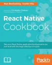 React Native Cookbook - Stan Bershadskiy, Crysfel Villa