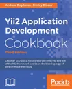 Yii2 Application Development Cookbook, Third Edition - Andrew Bogdanov, Dmitry Eliseev, Alexander Makarov