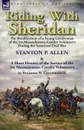 Riding With Sheridan. the Recollections of a Young Cavalryman of the 1st Massachusetts Cavalry Volunteers During the American Civil War by Stanton P. Allen with A Short History of the Service of the 1st Massachusetts Cavalry Volunteers by Benjamin... - Stanton P. Allen, Benjamin W. Crowninshield