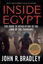 Inside Egypt - John R. Bradley