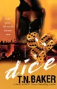 Dice - T. N. Baker