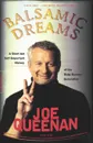 Balsamic Dreams. A Short But Self-Important History of the Baby Boomer Generation - Joe Queenan