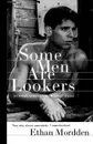 Some Men Are Lookers. A Continuation of the 