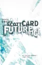 Future on Ice - Orson Scott Card