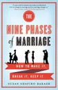 The Nine Phases of Marriage - Barash, Susan Shapiro Barash