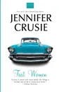 FAST WOMEN - JENNIFER CRUSIE