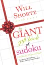 Will Shortz Presents The Giant Gift Book of Sudoku - Will Shortz