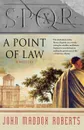 A Point of Law - John Maddox Roberts