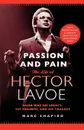Passion and Pain. The Life of Hector Lavoe - Marc Shapiro