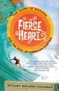 Fierce Heart. The Story of Makaha and the Soul of Hawaiian Surfing - Stuart Holmes Coleman