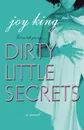 Dirty Little Secrets - Joy King