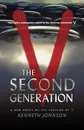 V. The Second Generation - Kenneth Johnson