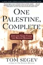 One Palestine, Complete. Jews and Arabs Under the British Mandate - Tom Segev, Haim Watzman