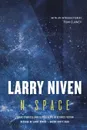 N-Space - Larry Niven
