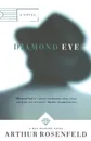 Diamond Eye - Arthur Rosenfeld