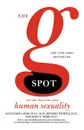 The G Spot. And Other Discoveries about Human Sexuality - Beverly Whipple, John D. Perry, Alice Kahn Ladas